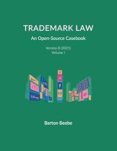 Trademark Law: An Open-Source Casebook - Version 8: Volume I image