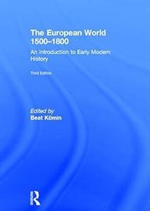 The European World 1500–1800: An Introduction to Early Modern History image