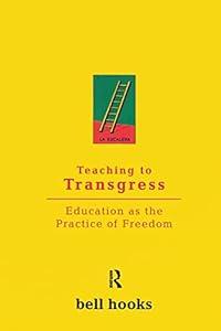 Teaching to Transgress: Education as the Practice of Freedom (Harvest in Translation) image