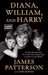 book Diana, William, and Harry: The Heartbreaking Story of a Princess and Mother image