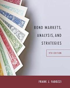 Bond Markets, Analysis, and Strategies image