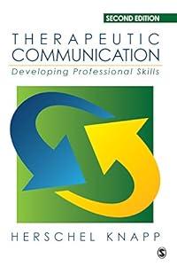 Therapeutic Communication: Developing Professional Skills image