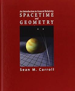 Spacetime and Geometry: An Introduction to General Relativity image