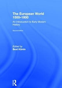 book The European World 1500–1800: An Introduction to Early Modern History image