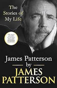James Patterson: The Stories of My Life image