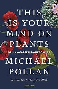 book This Is Your Mind On Plants image
