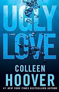 Ugly Love: A Novel image