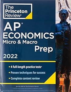 Princeton Review AP Economics Micro & Macro Prep, 2022: 4 Practice Tests + Complete Content Review + Strategies & Techniques (2022) (College Test Preparation) image
