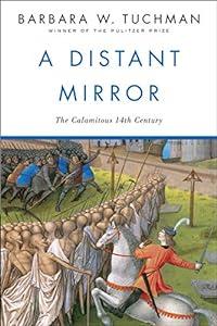 A Distant Mirror: The Calamitous 14th Century image