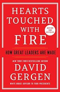 Hearts Touched with Fire: How Great Leaders are Made image