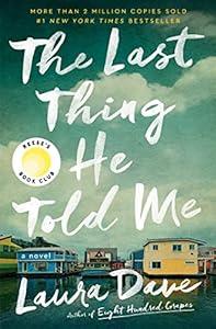 The Last Thing He Told Me: A Novel image