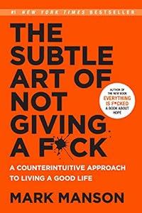 book The Subtle Art of Not Giving a F*ck (Smiths UK): A Counterintuitive Approach to Living a Good Life image