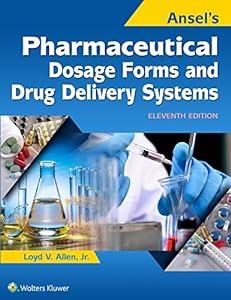 Ansel's Pharmaceutical Dosage Forms and Drug Delivery Systems image