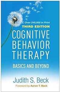 Cognitive Behavior Therapy: Basics and Beyond image