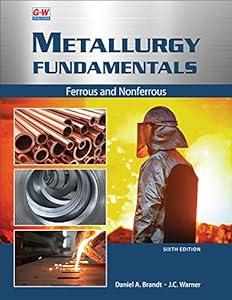 Metallurgy Fundamentals: Ferrous and Nonferrous image