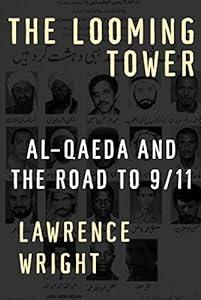 The Looming Tower: Al-Qaeda and the Road to 9/11 image