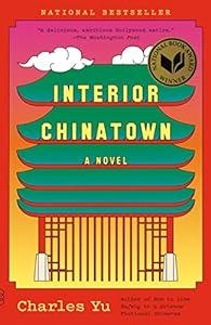 Interior Chinatown: A Novel (Vintage Contemporaries) image