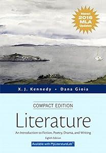 Literature: An Introduction to Fiction, Poetry, Drama, and Writing, Compact Edition, MLA Update Edition image