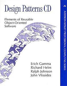 Design Patterns CD: Elements of Reusable Object-Oriented Software (Professional Computing) image