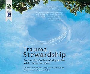 book Trauma Stewardship: An Everyday Guide to Caring for Self While Caring for Others image