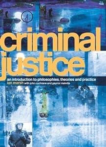 book Criminal Justice: An Introduction to Philosophies, Theories and Practice image