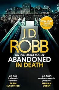 book ABANDONED IN DEATH AN EVE DALLAS THRILLER image