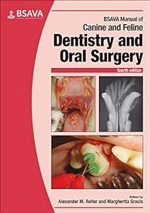BSAVA Manual of Canine and Feline Dentistry and Oral Surgery (BSAVA British Small Animal Veterinary Association) image