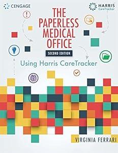 The Paperless Medical Office: Using Harris CareTracker, Spiralbound Version image