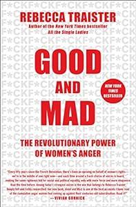 Good and Mad: The Revolutionary Power of Women's Anger image