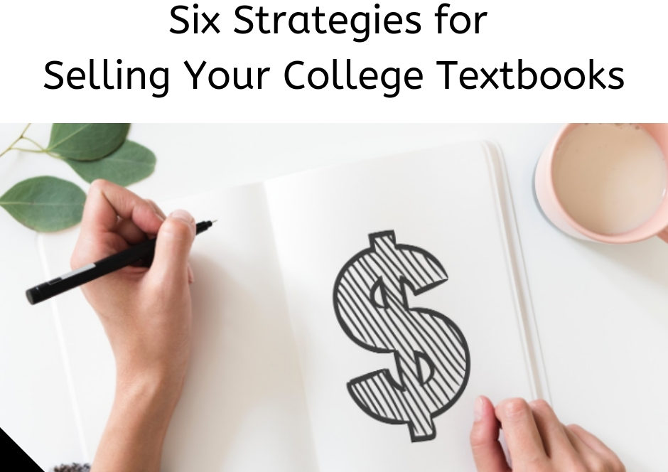 Six strategies to sell your college textbooks