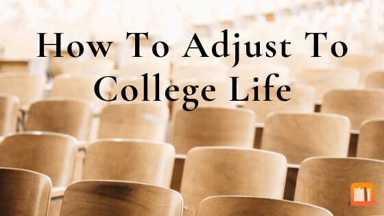 adjusting to college life