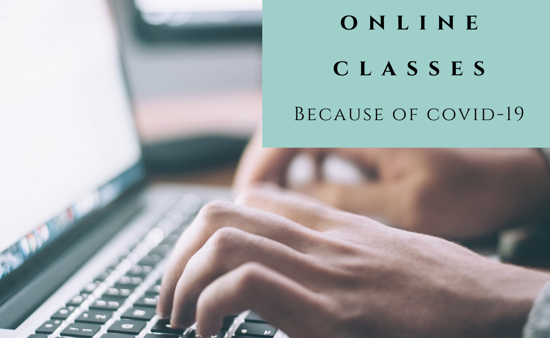How to Adjust to Online Classes Because of COVID-19