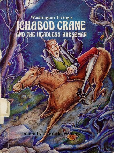 Washington Irving's Ichabod Crane and the Headless Horseman