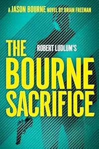 The Bourne Sacrifice