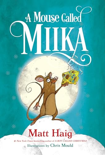 A Mouse Called Miika