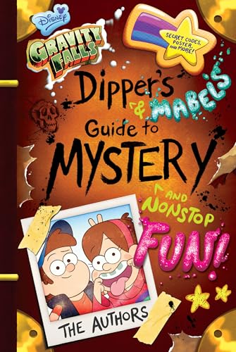 Dipper's and Mabel's Guide to Mystery and Nonstop Fun!