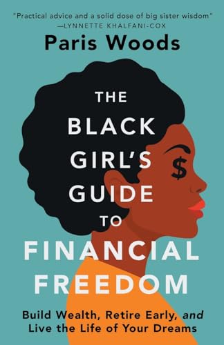 The Black Girl's Guide to Financial Freedom