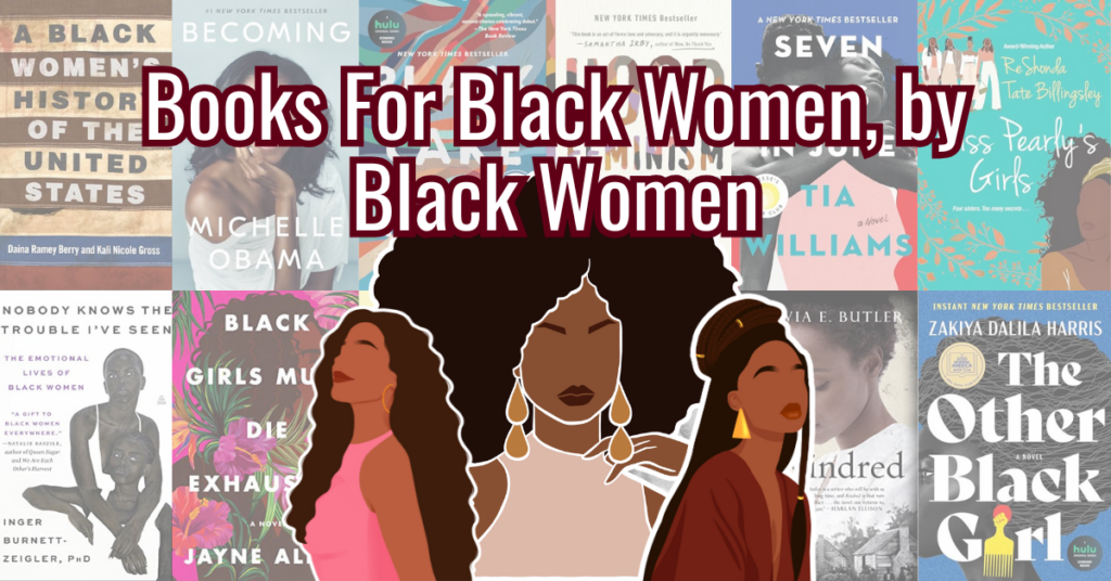 books by Black women, about Black women, for Black women