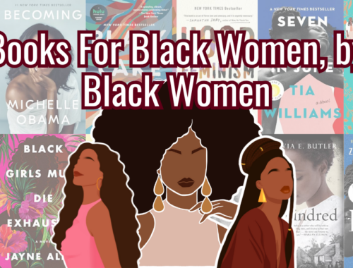 books by Black women, about Black women, for Black women