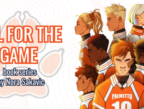 All for the Game series by Nora Sakavic